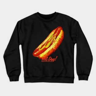 Hot Dog! Crewneck Sweatshirt